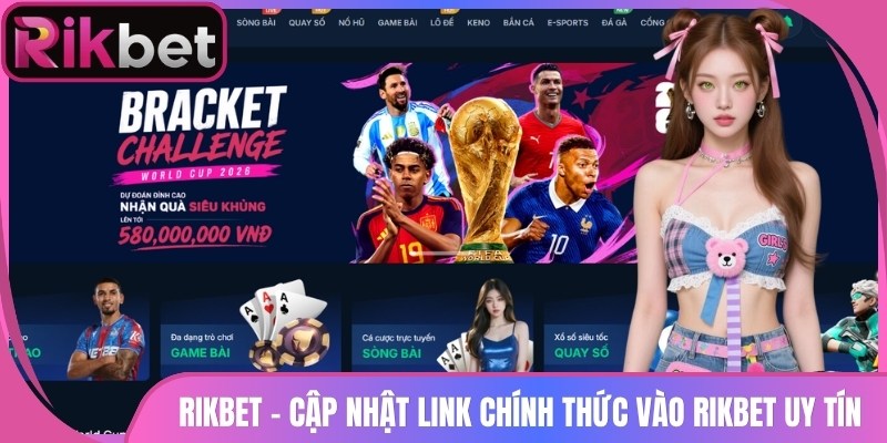 Rikbet 1 Rikbet - Cập Nhật Link Chính Thức Vào Rikbet Uy Tín