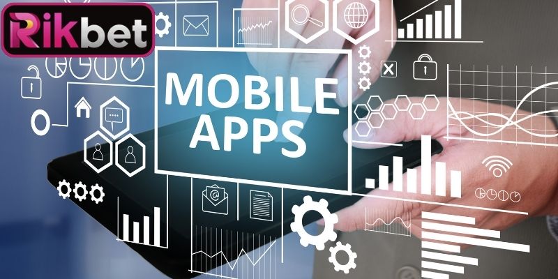 Tải App Rikbet 2 Nội dung tải app Rikbet cho IOS, Android